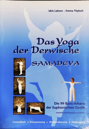 Das Yoga der Derwische SAMADEVA