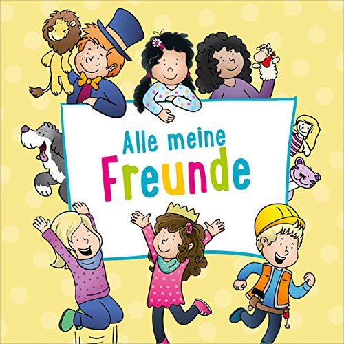 Emmi - Alle meine Freunde (Emmi - Mutmachgeschichten für Kinder)
