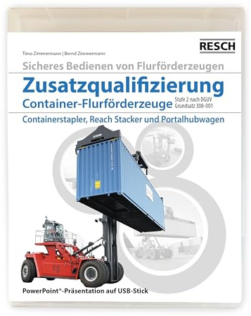 Modul Zusatzqualifizierung Container-Flurförderzeuge: (Containerstapler, Reach Stacker und Portalhubwagen)