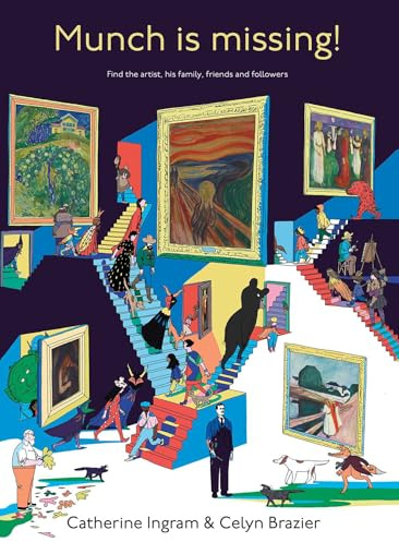 Munch is Missing!: Find the artist, his family, friends and followers