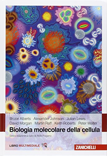 Biologia molecolare della cellula. Con e-book