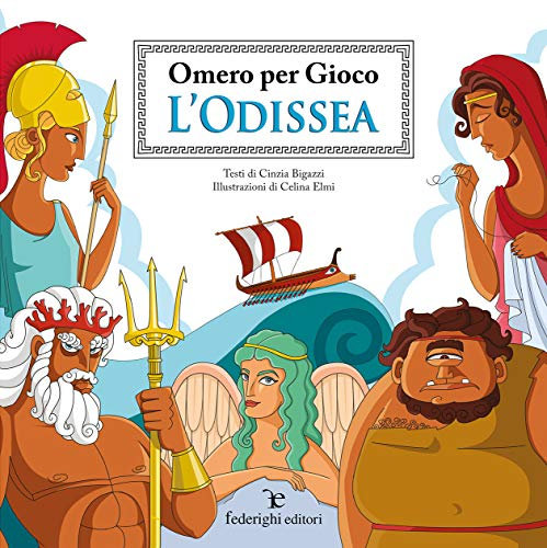 L'Odissea. Omero per gioco. Ediz. illustrata
