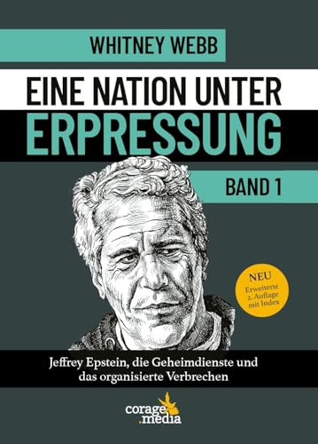Eine Nation unter Erpressung - Blackmail: Jeffrey Epstein, die Geheimdienste und das organisierte Verbrechen. Bd 1. Erstmals auf Deutsch!