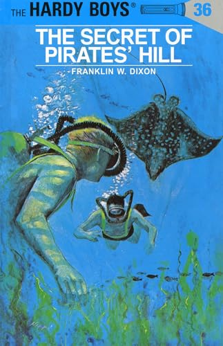 The Secret of Pirates' Hill (Hardy Boys, Book 36)