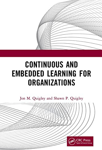 Continuous and Embedded Learning for Organizations