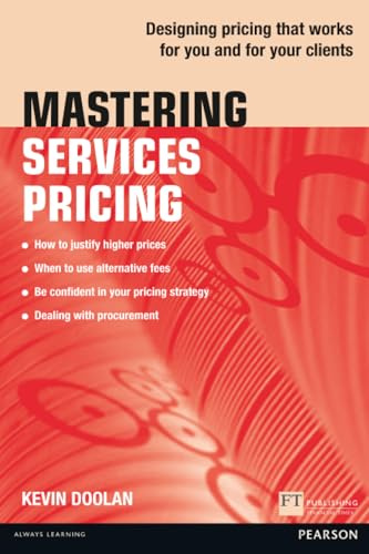 Mastering Services Pricing: Designing pricing that works for you and for your clients