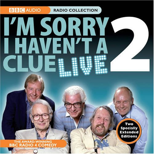 I'm Sorry I Haven't a Clue Live 2