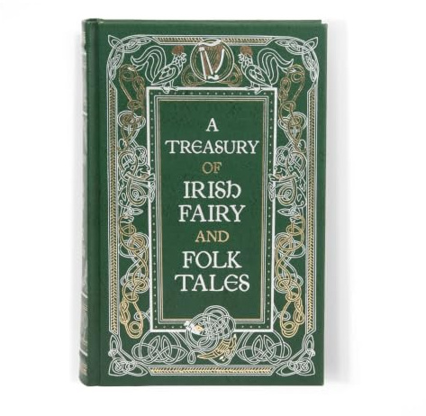 Treasury of Irish Fairy & Folk Tales (Barnes & Noble Collectible Editions): Various Authors