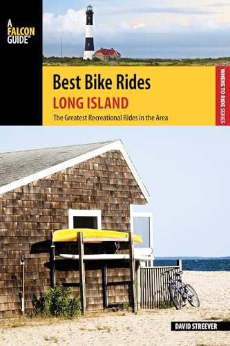 Best Bike Rides Long Island: The Greatest Recreational Rides in the Area (Best Bike Rides Series)
