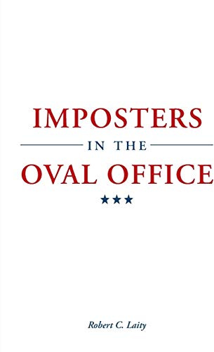 Imposters in the Oval Office