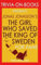 Trivia: The Girl Who Saved the King of Sweden by Jonas Jonasson (Trivia-On-Books)