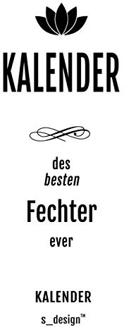 Kalender für Fechter: Wochen-Planer 2020 / Tagebuch / Journal für das ganze Jahr: Platz für Notizen, Planung / Planungen / Planer, Erinnerungen und Sprüche