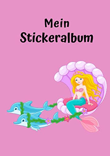 Mein Stickeralbum: Motiv Meerjungfrau No. 3 | 30 Seiten | DIN A4 | Blanko | Kein Silikonpapier | Geschenkidee