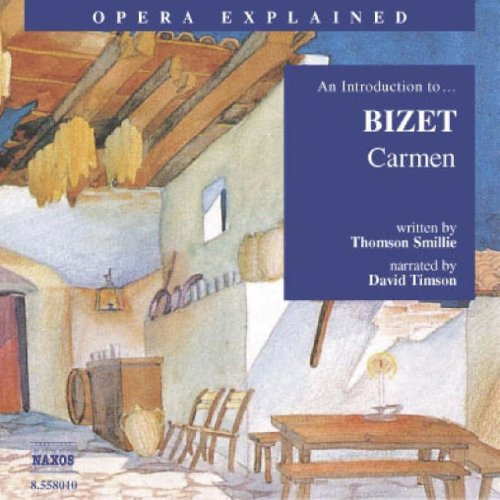 Carmen (Opera Explained)