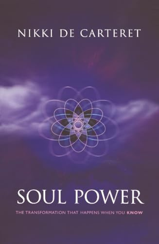 Soul Power: The Transformation When You Know