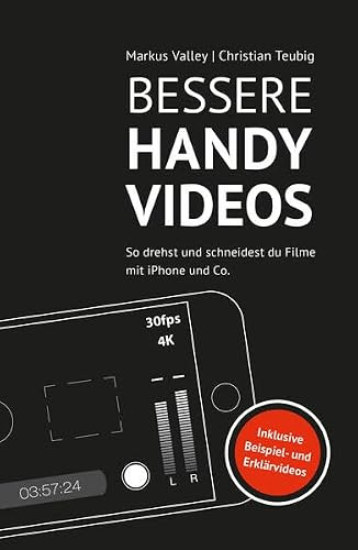 Bessere Handy-Videos: So drehst und schneidest du Filme mit iPhone und Co.
