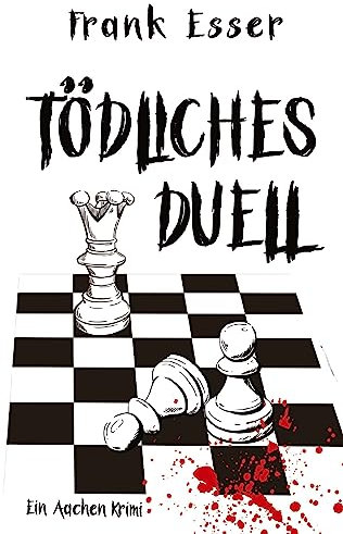 Tödliches Duell: Ein Aachen Krimi