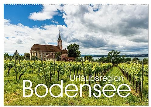 Urlaubsregion Bodensee (Wandkalender 2026 DIN A2 quer), CALVENDO Monatskalender: Ein fotografischer Streifzug entlang des Bodensees in Deutschland und der Schweiz. (CALVENDO Natur)