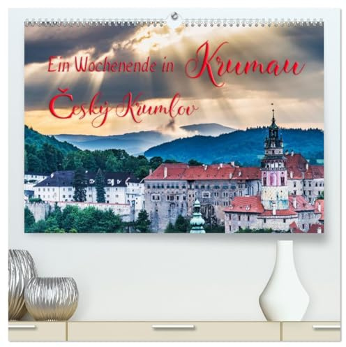 Ein Wochenende in Krumau (hochwertiger Premium Wandkalender 2026 DIN A2 quer), Kunstdruck in Hochglanz: Krumau - Cesky Krumlov erleben (CALVENDO Orte)