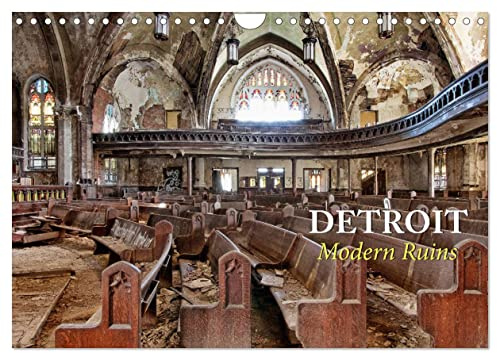 Detroit - Modern Ruins (Wandkalender 2026 DIN A4 quer), CALVENDO Monatskalender: Verlassene Orte in Detroit (CALVENDO Orte)
