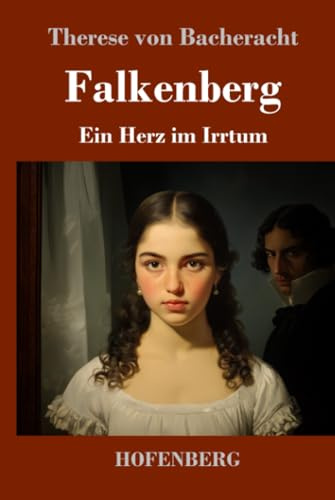 Falkenberg: Ein Herz im Irrtum