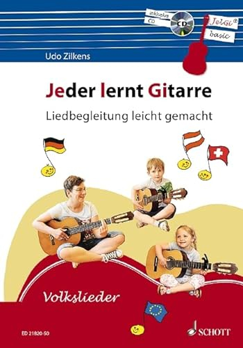 Jeder lernt Gitarre: Liedbegleitung leicht gemacht. Gitarre.