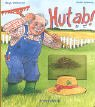 Hut ab! (Bücher für die Kleinsten)