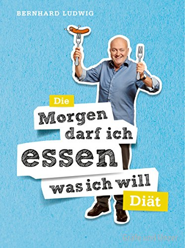 Die Morgen darf ich essen, was ich will-Diät