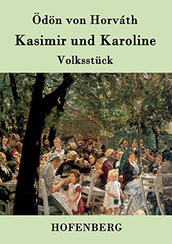 Kasimir und Karoline: Volksstück