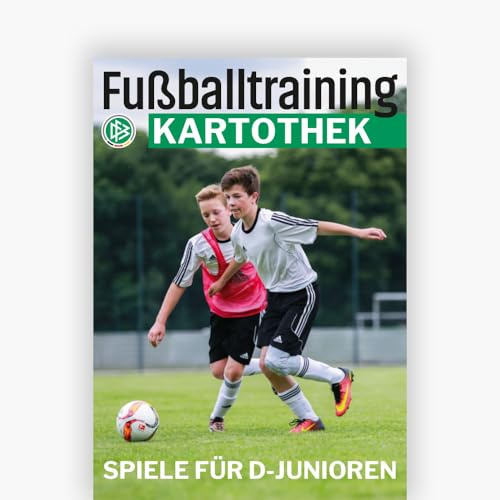 Fußballtraining-Kartothek: Spiele für D-Junioren