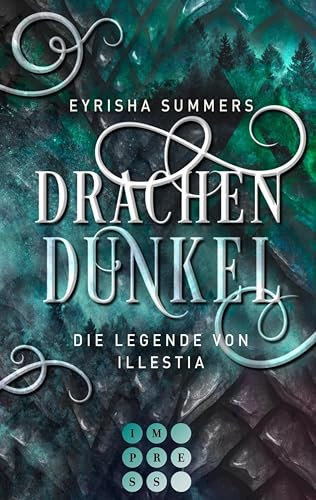 Drachendunkel. Die Legende von Illestia: Fesselnde New Adult Drachen Romantasy