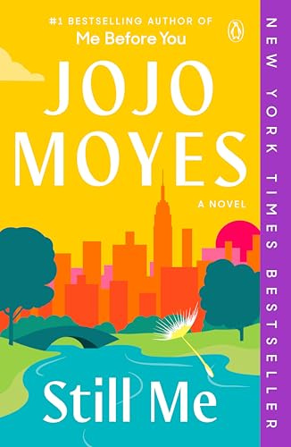 Still Me: A Novel (Me Before You Trilogy)