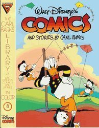 The Carl Barks Library Of Walt Disney's Comics & Stories in Color 08: Walt Disney's Comics & Stories by Carl Barks.