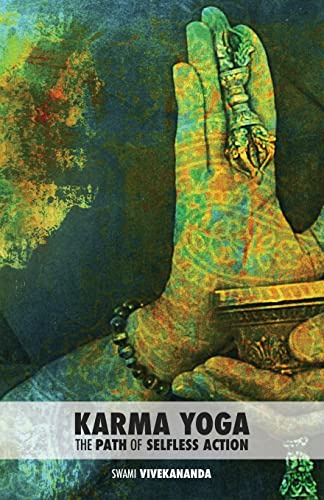 Karma Yoga: The Path of Selfless Action (Four Paths of Yoga, Band 3)