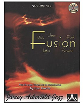 Jamey Aebersold Jazz -- Fusion, Vol 109: Rock, Jazz, Funk, Latin, Smooth, Book & Online Audio: Jazz Play-Along Vol.109 (Jazz Play-A-long, 109, Band 109)