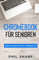 Chromebook für Senioren: Erste Schritte mit Chrome OS
