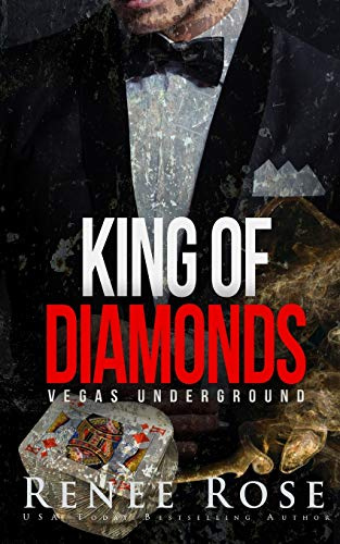 King of Diamonds: A Mafia Romance (Vegas Underground, Band 1)