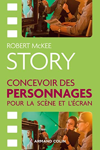 STORY. Concevoir des personnages pour la scène et l'écran