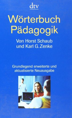 Wörterbuch der Pädagogik. (dtv Sachbuch)