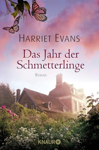 Das Jahr der Schmetterlinge: Roman