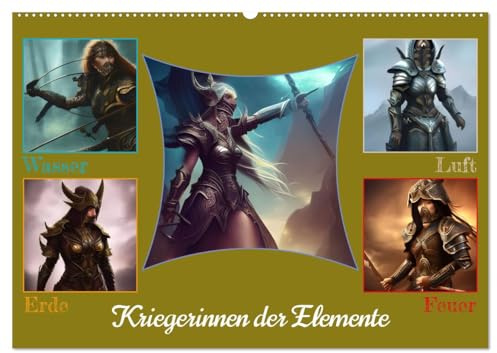 Kriegerinnen der Elemente (Wandkalender 2026 DIN A2 quer), CALVENDO Monatskalender: Fantasie Kriegerinnen der Elemente Wasser,Erde,Luft und Feuer in Rüstung (CALVENDO Menschen)
