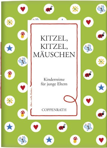 Der rote Faden No.39: Kitzel, kitzel, Mäuschen: Kinderreime für junge Eltern (Verkaufseinheit) (Geschenkbücher für Erwachsene)