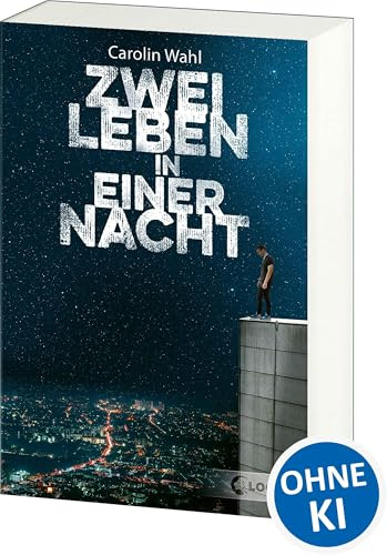 Zwei Leben in einer Nacht: Roman zum Thema Online-Challenges