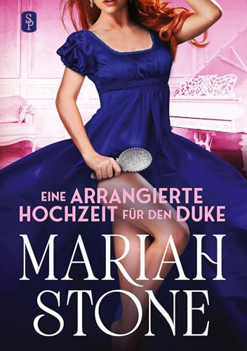 Eine arrangierte Hochzeit für den Duke (Sündhafte Lords)