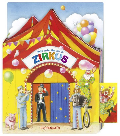 Mein erster Besuch im Zirkus (Bücher für die Kleinsten)