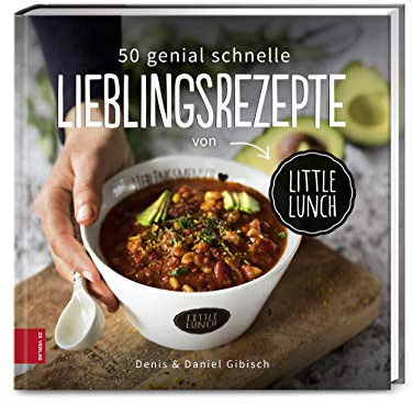 50 genial schnelle Lieblingsrezepte von Little Lunch