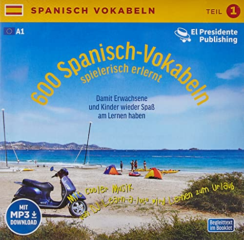 600 Spanisch-Vokabeln spielerisch erlernt - Grundwortschatz Teil 1: Damit wir und unsere Kinder wieder Spaß am Lernen haben. Mit cooler Musik von DJ ... MP3-Download!. Grundwortschatz Spanisch