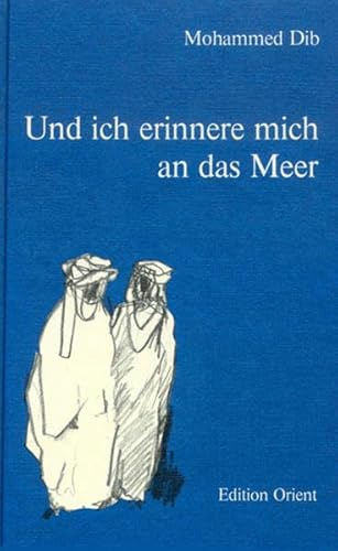Und ich erinnere mich an das Meer: Phantastischer Roman