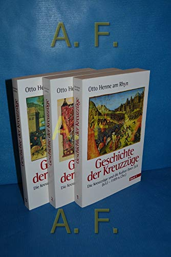 Die Kreuzzüge. und die Kultur ihrer Zeit