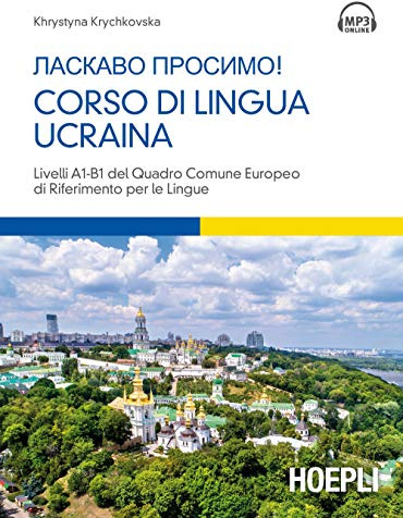 Corso di lingua ucraina. Livello A1-B1 (Corsi di lingua)